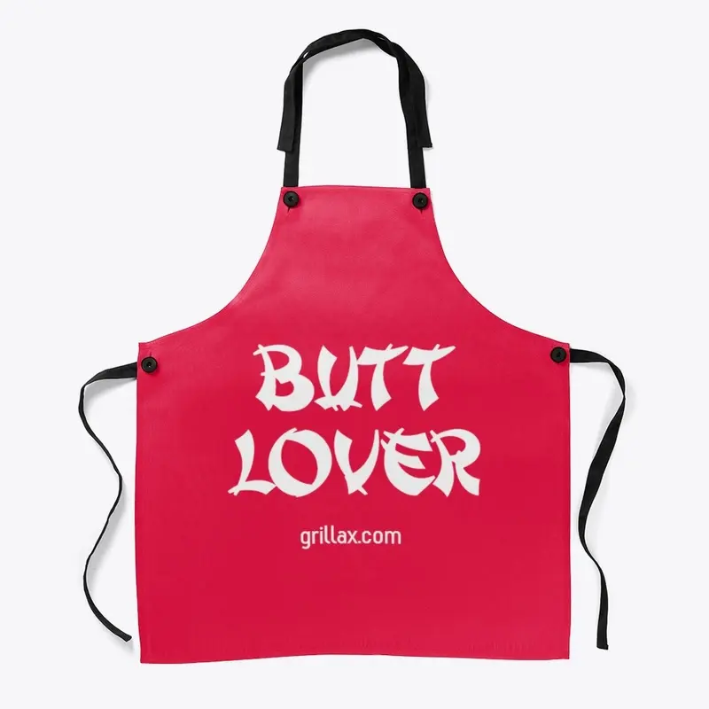 Grillax Butt Lover